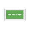 Fence Banner We Are Open - 0