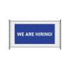 Fence Banner We Are Hiring - 0
