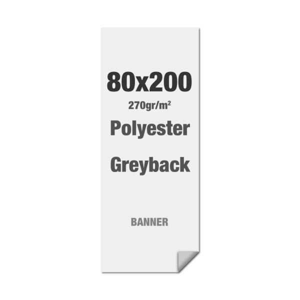 Polyester Greyback 270 g/m2 80 x 200 cm - L-Banner - PVC Free - B1